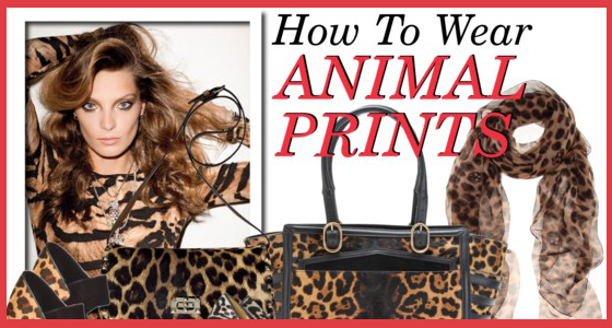 How To Wear Animal Prints