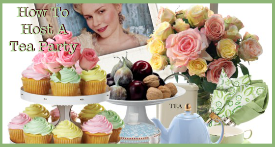 How To Host A Tea Party