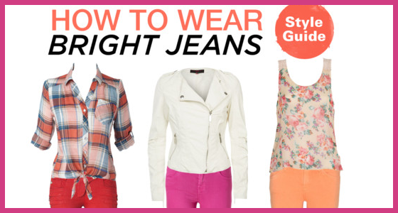 How To Wear Bright Jeans