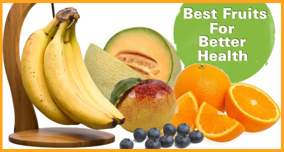 Best Fruits For Better Health