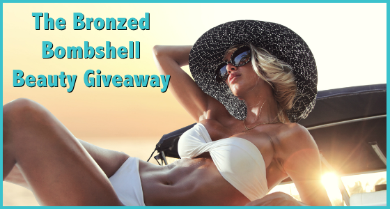Bronzed Bombshell Beauty Giveaway
