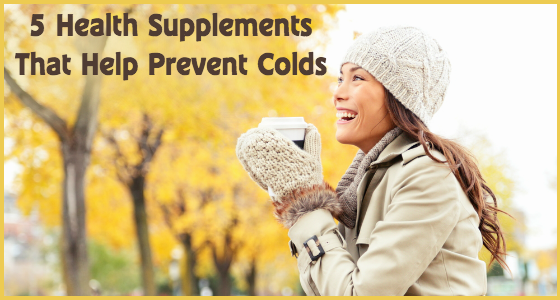 Ways To Boost Your Immune System - 5 Health Supplements That Help Prevent Colds